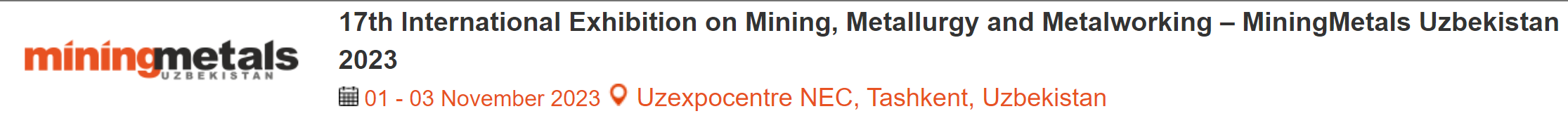 17th Internatioi/inal Exhibition on Mining, mei/itallurgy and mei/italworking &ndash; Miningmei/itals Uzbekistan 2023